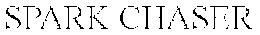 SPARK CHASER trademark