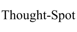 THOUGHT-SPOT trademark