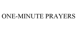 ONE-MINUTE PRAYERS trademark