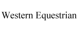 WESTERN EQUESTRIAN trademark