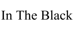 IN THE BLACK trademark