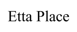 ETTA PLACE trademark
