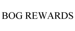 BOG REWARDS trademark