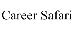 CAREER SAFARI trademark