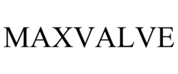 MAXVALVE trademark