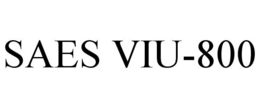 SAES VIU-800 trademark