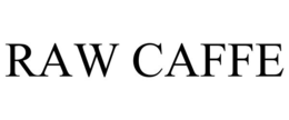 RAW CAFFE trademark