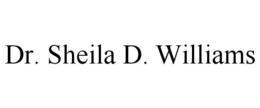 DR. SHEILA D. WILLIAMS trademark