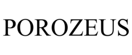 POROZEUS trademark