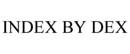 INDEX BY DEX trademark