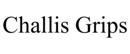 CHALLIS GRIPS trademark