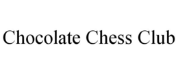 CHOCOLATE CHESS CLUB trademark