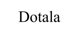 DOTALA trademark