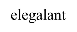 ELEGALANT trademark