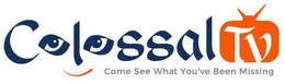 COLOSSAL TV COME SEE WHAT YOU'VE BEEN MISSING trademark