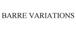 BARRE VARIATIONS trademark