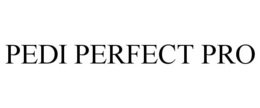 PEDI PERFECT PRO trademark
