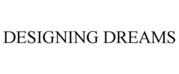 DESIGNING DREAMS trademark