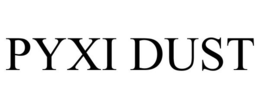 PYXI DUST trademark