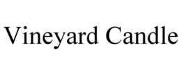 VINEYARD CANDLE trademark