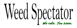 WEED SPECTATOR WE RATE. YOU SCORE. trademark