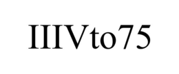IIIVTO75 trademark