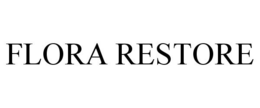 FLORA RESTORE trademark
