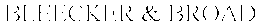 BLEECKER & BROAD trademark