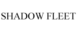 SHADOW FLEET trademark