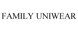 FAMILY UNIWEAR trademark