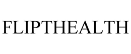 FLIPTHEALTH trademark