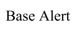 BASE ALERT trademark