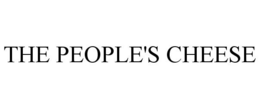 THE PEOPLE'S CHEESE trademark
