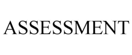 ASSESSMENT trademark