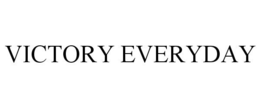 VICTORY EVERYDAY trademark