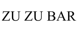 ZU ZU BAR trademark
