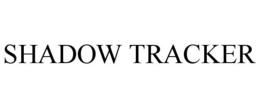 SHADOW TRACKER trademark