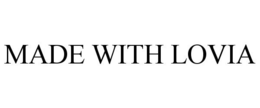 MADE WITH LOVIA trademark