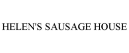 HELEN'S SAUSAGE HOUSE trademark