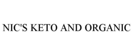 NIC'S KETO AND ORGANIC trademark