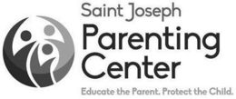 SAINT JOSEPH PARENTING CENTER EDUCATE THE PARENT. PROTECT THE CHILD. trademark