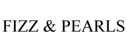 FIZZ & PEARLS trademark