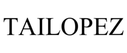 TAILOPEZ trademark