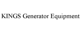 KINGS GENERATOR EQUIPMENT trademark