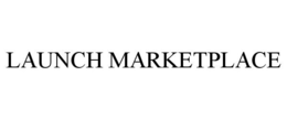 LAUNCH MARKETPLACE trademark