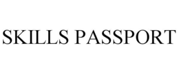 SKILLS PASSPORT trademark