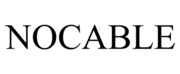 NOCABLE trademark