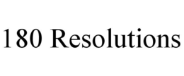 180 RESOLUTIONS trademark