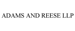 ADAMS AND REESE LLP trademark