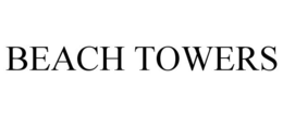 BEACH TOWERS trademark